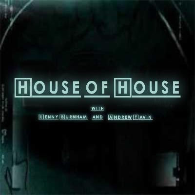 House of House Episode 44: "Forever" with Bill Schaefer House of House Episode 44: "Forever" with Bill Schaefer