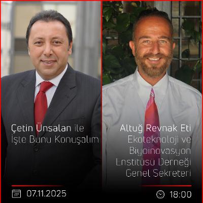 Altuğ Revnak Eti - Çetin Ünsalan ile İşte Bunu Konuşalım Altuğ Revnak Eti - Çetin Ünsalan ile İşte Bunu Konuşalım
