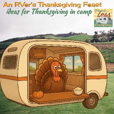An RVer's Thanksgiving feast - ideas for your Thanksgiving in camp