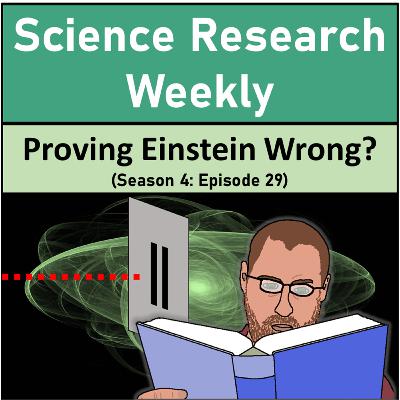 Proving Einstein Wrong (Season 4, Episode 29)