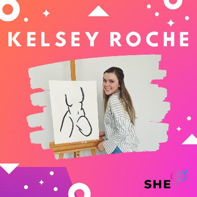 She+ Kelsey Roche