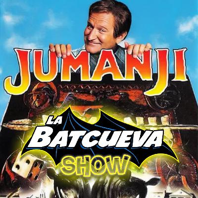 JUMANJI   La Batcueva Show 5x03