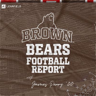 Brown Bears Football Report with James Perry Brown Bears Football Report with James Perry