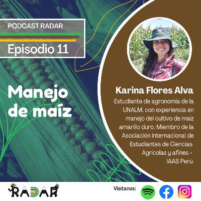 Episodio 11: Manejo de maíz