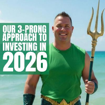 Notes, Probates & Sub To's Oh My!  Our 3-Pronged Approach to Investing in 2026
