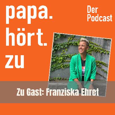 #30 Franziska Ehret - Alkohol gab mir kein gutes Gefühl mehr