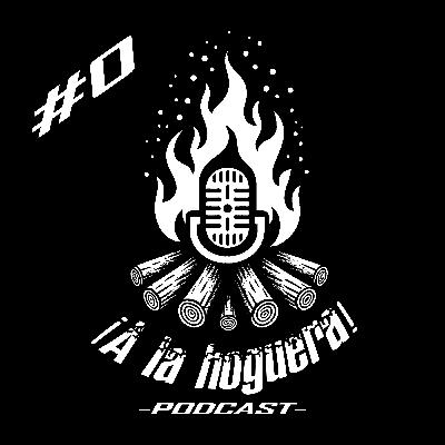 ¡A la hoguera! #0 (Piloto) || Enfermedad X, mascarillas, pØrno y Bukele