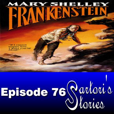 76: A Chapter From "Frankenstein"