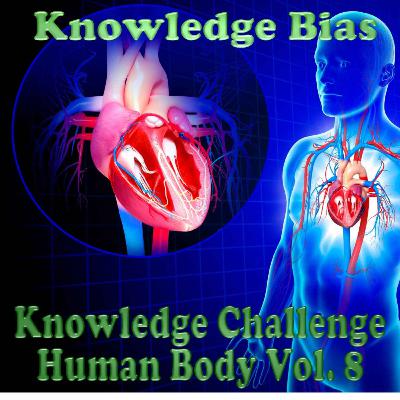 Human Body Trivia  Vol 8 Quiz Challenge