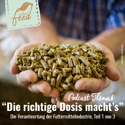 Die Verantwortung der Futtermittelindustrie