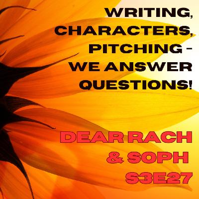 Writing, characters, pitching - we answer questions!