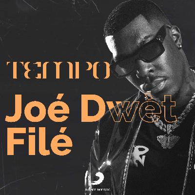 Episode 2 - Joé Dwèt Filé