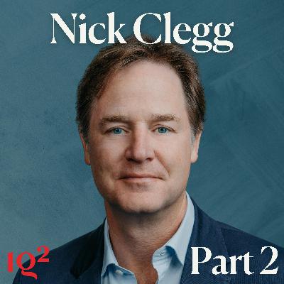 Nick Clegg on Meta, AI and the Battle for Big Tech (Part Two)