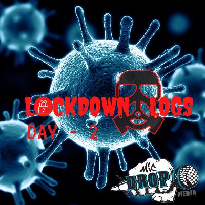Lockdown Logs - #Day2