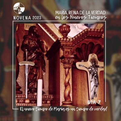 Novena en preparación para la fiesta del santuario 2023 Día 7 -“…es un tiempo de verdad”