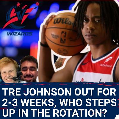 BREAKING: Tre Johnson OUT For a Couple Weeks with Hip Strain | Johnson's Lack of Minutes Explained