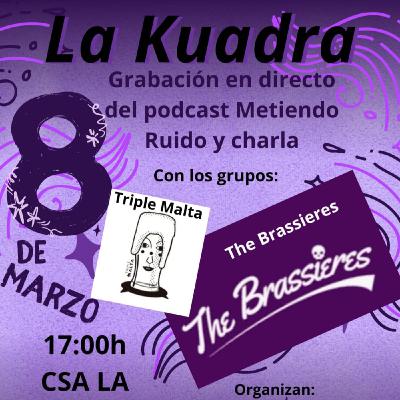 CAPÍTULO 22. THE BRASSIERES Y TRIPLE MALTA CAPÍTULO 22. THE BRASSIERES Y TRIPLE MALTA