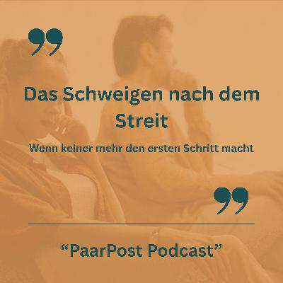 025 - Das Schweigen nach dem Streit