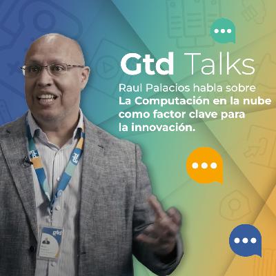 La computación en la nube como factor clave para la innovación | EP02 - T01