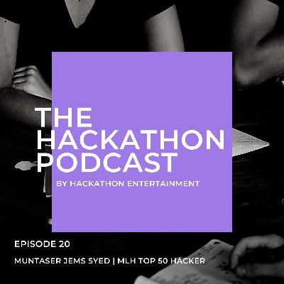 Muntaser Jems Syed | MLH Top 50 Hacker Muntaser Jems Syed | MLH Top 50 Hacker