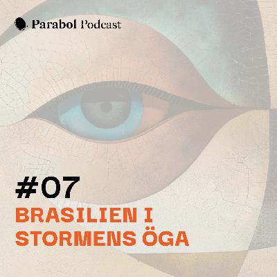 Brasilien i stormens öga Brasilien i stormens öga