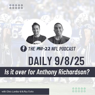 The All-22 Daily: Is it over for Anthony Richardson The All-22 Daily: Is it over for Anthony Richardson