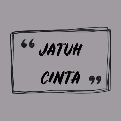 Jatuh Cinta #1
