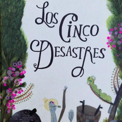 "Los cinco desastres" - CUENTOS Y DIBUJOS INFANTILES PARA NIÑOS EN ESPAÑOL - CUENTACUENTOS Óscar Aguilera "Los cinco desastres" - CUENTOS Y DIBUJOS INFANTILES PARA NIÑOS EN ESPAÑOL - CUENTACUENTOS Óscar Aguilera