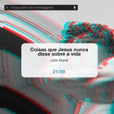 AltaMensagens #017 - S04/E03 - Coisas que Jesus nunca disse sobre a vida