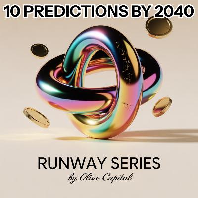 2040: 10 predictions about the "everyday finance", the agent economy, privacy and confidentiality.