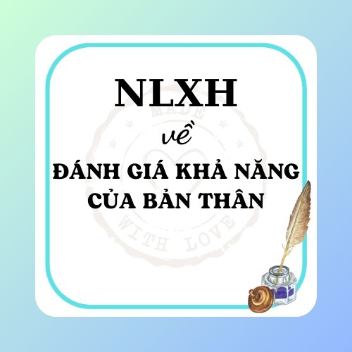 Nghị luận xã hội về Đánh giá khả năng của bản thân Nghị luận xã hội về Đánh giá khả năng của bản thân