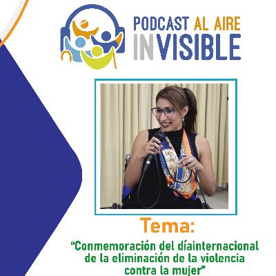 "Conmemoración del día internacional de la eliminación de la violencia contra la mujer" "Conmemoración del día internacional de la eliminación de la violencia contra la mujer"