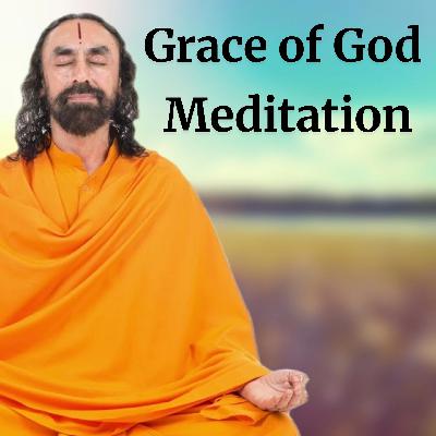 Guided Meditation – Grace of God | Swami Mukundananda