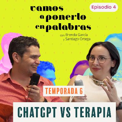 T06 Episodio 4: ChatGPT Vs terapia y otras interacciones con la inteligencia artificial T06 Episodio 4: ChatGPT Vs terapia y otras interacciones con la inteligencia artificial