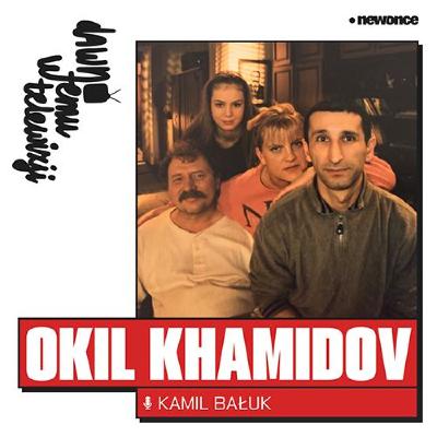 Zrób to sam. Okil Khamidov