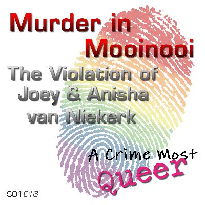 Murder in Mooinooi | The Violation of Joey & Anisha van Niekerk