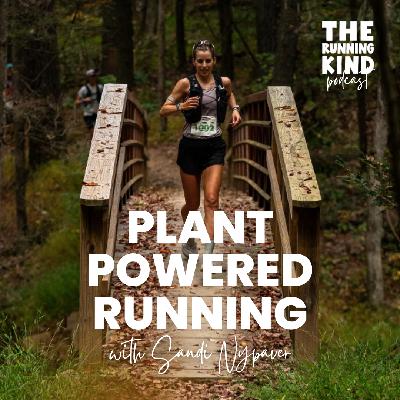 Episode #60: Plant Powered Running with Sandi Nypaver