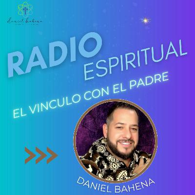 EL VINCULO CON MI PADRE