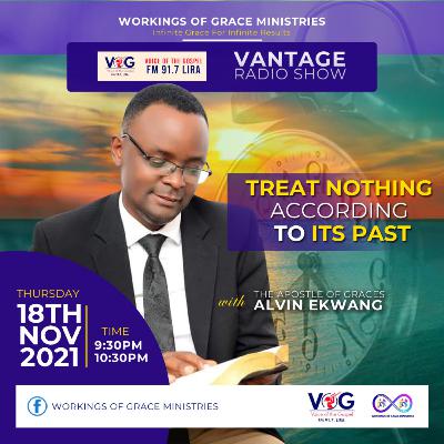 Treat Nothing According To Its Past