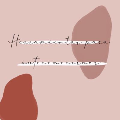 #2 Herramientas para autoconocernos