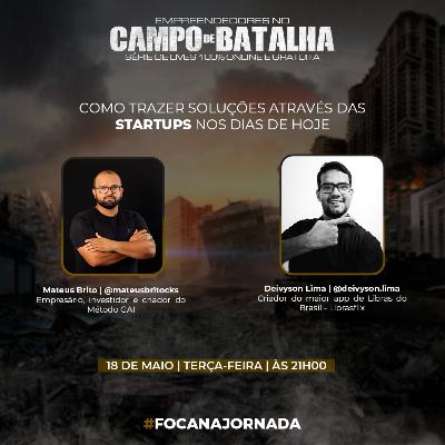 Empreendedores no Campo de Batalha #01 Empreendedores no Campo de Batalha #01