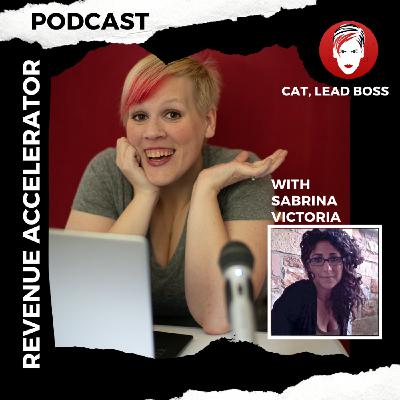 Revenue Accelerator with Sabrina Victoria