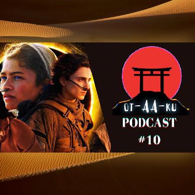 Ep. #10 - DUNE (Mejor película del 2021?!) Ep. #10 - DUNE (Mejor película del 2021?!)