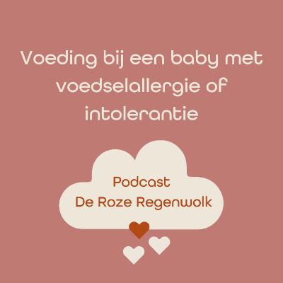 #8 Alles over voeding bij een koemelkallergie of intolerantie #8 Alles over voeding bij een koemelkallergie of intolerantie