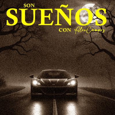 SON SUEÑOS: SIEMPRE VOS