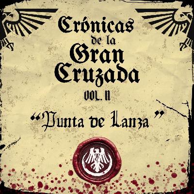 #153 WH40k "Crónicas de la Gran Cruzada Vol II: Punta de Lanza" #153 WH40k "Crónicas de la Gran Cruzada Vol II: Punta de Lanza"