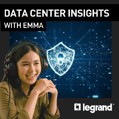 07. Love, Trust, and Data Security: How to Keep Your Data Center Safe