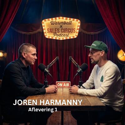 Joren Harmanny: Warmbatt X Sales Circus Podcast - Aflevering 1