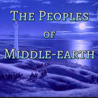 MSA035: The Peoples of Middle-earth, Session 6