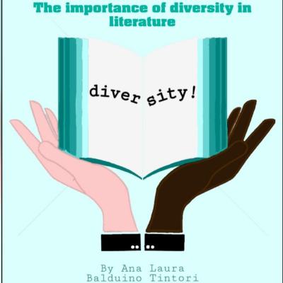 The importance of diversity in literature The importance of diversity in literature